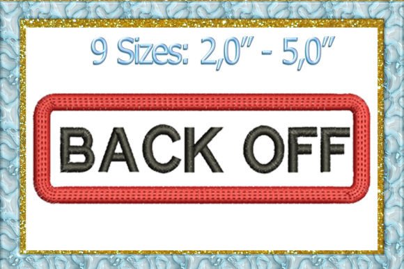 Review: Back Off Applique Machine Embroidery Design